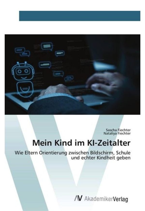 Buch: Mein Kind im KI-Zeitalter